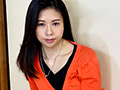 神熟女 ご無沙汰四十路 麗子 四十一歳