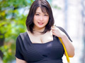 超爆乳・超爆尻の肉厚ポッチャリ不倫妻 このは（26）